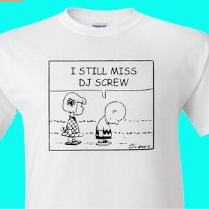 I still miss DJ Screw Peanuts Shirt Size XL
